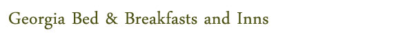Georgia Bed & Breakfasts and Inns