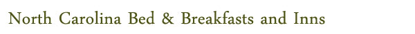 North Carolina Bed & Breakfasts and Inns